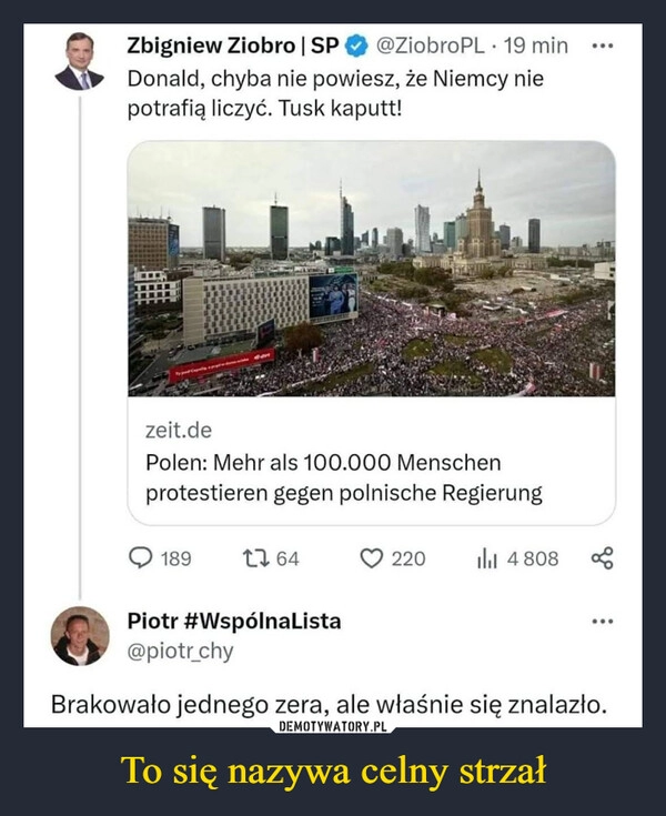 
    To się nazywa celny strzał