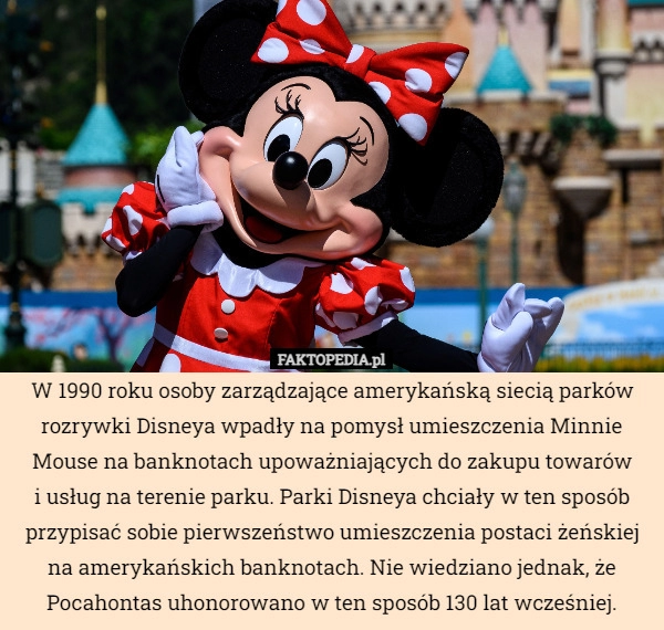 
    W 1990 roku osoby zarządzające amerykańską siecią parków rozrywki Disneya