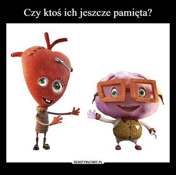 
    Czy ktoś ich jeszcze pamięta?