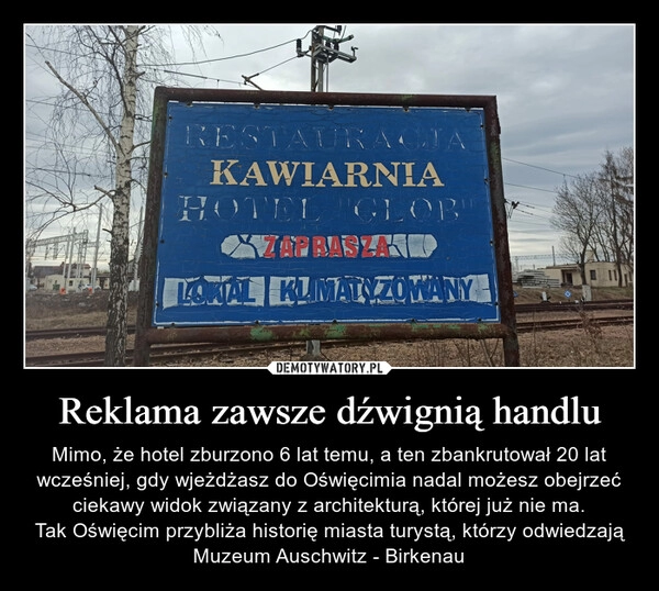 
    Reklama zawsze dźwignią handlu