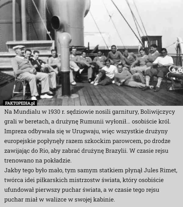 
    
			Na Mundialu w 1930 r. sędziowie nosili garnitury, Boliwijczycy grali w beretach,					