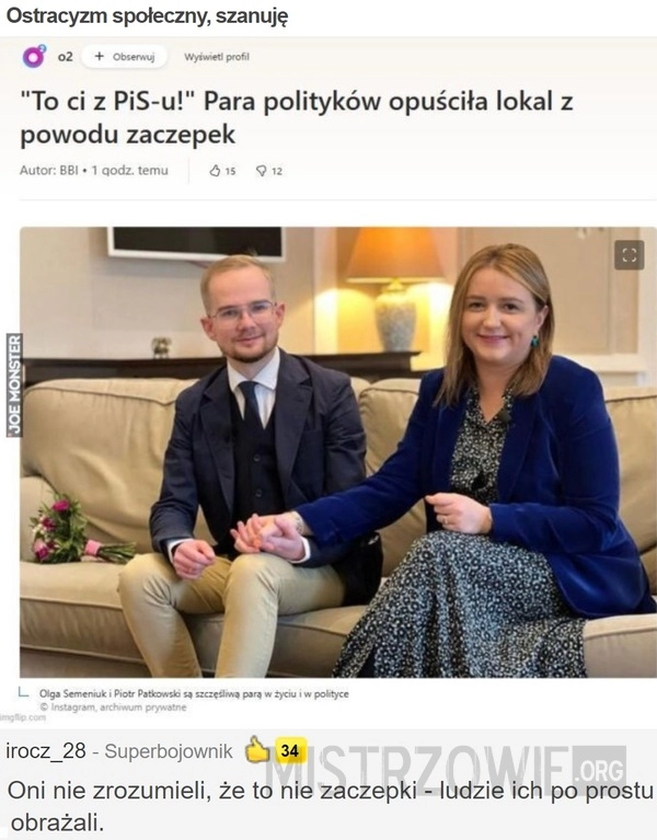 
    
			Ostracyzm społeczny, szanuję					