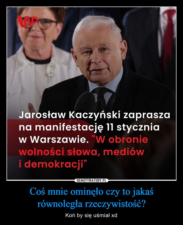 
    Coś mnie ominęło czy to jakaś równoległa rzeczywistość?