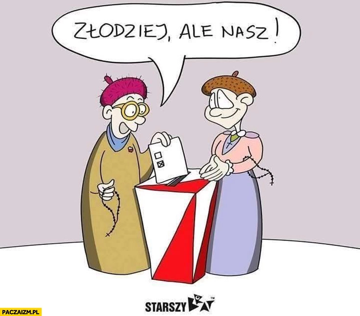 
    Emerytki głosują: złodziej, ale nasz