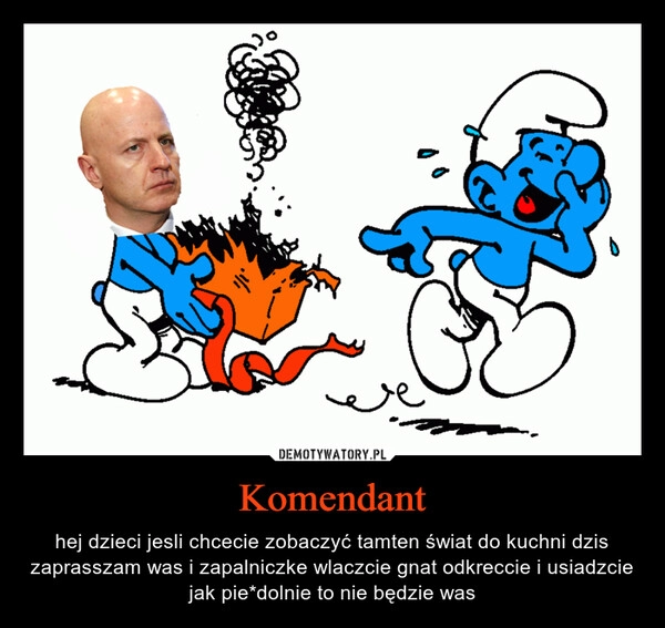 
    
Komendant 