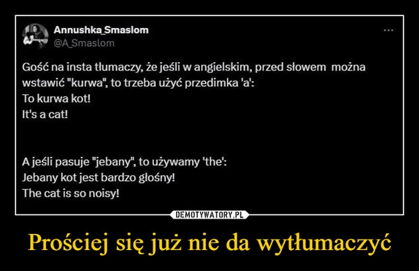 
    Prościej się już nie da wytłumaczyć