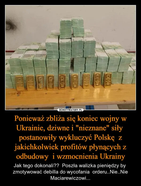 
    Ponieważ zbliża się koniec wojny w Ukrainie, dziwne i 