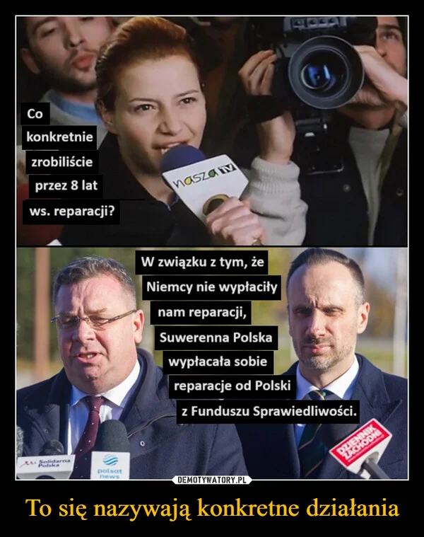 
    To się nazywają konkretne działania