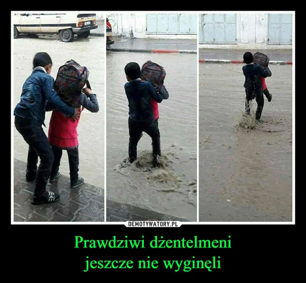
    Prawdziwi dżentelmeni jeszcze nie wyginęli