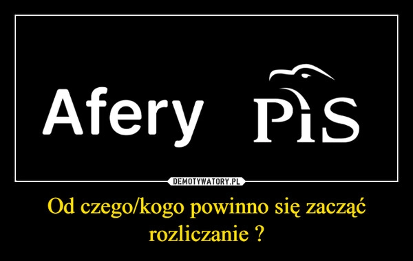 
    Od czego/kogo powinno się zacząć rozliczanie ?