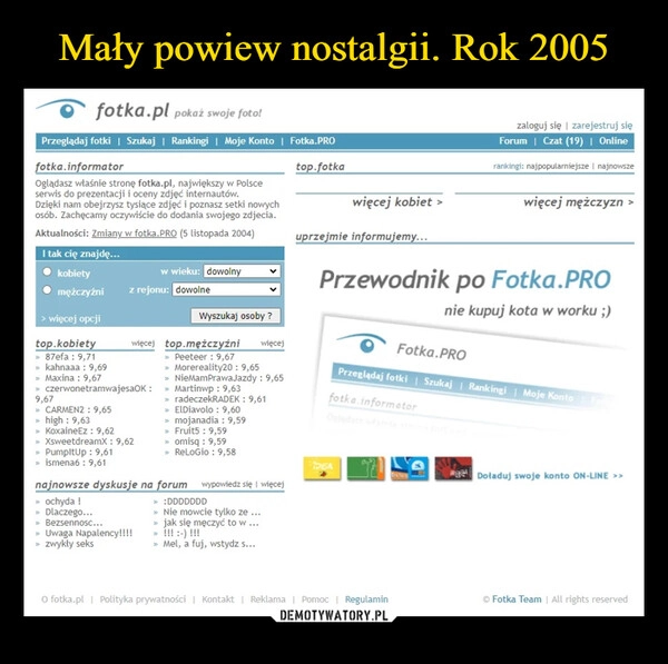 
    Mały powiew nostalgii. Rok 2005