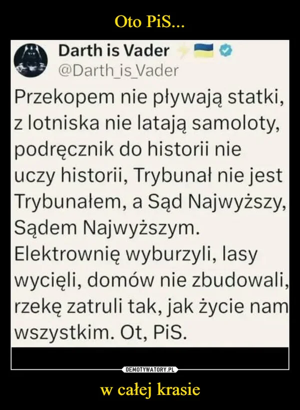 
    Oto PiS... w całej krasie