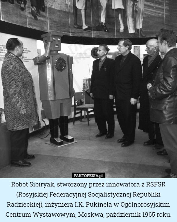 
    Robot Sibiryak, stworzony przez innowatora z RSFSR (Rosyjskiej Federacyjnej...