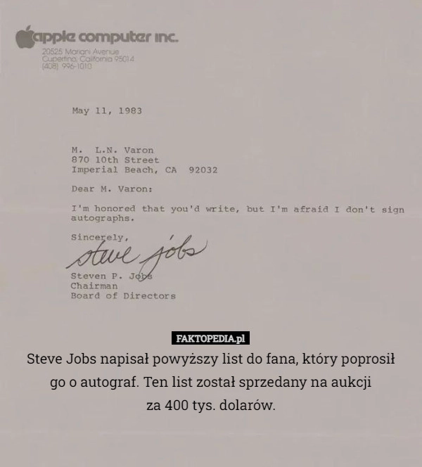 
    Steve Jobs napisał powyższy list do fana, który poprosił
go o autograf.