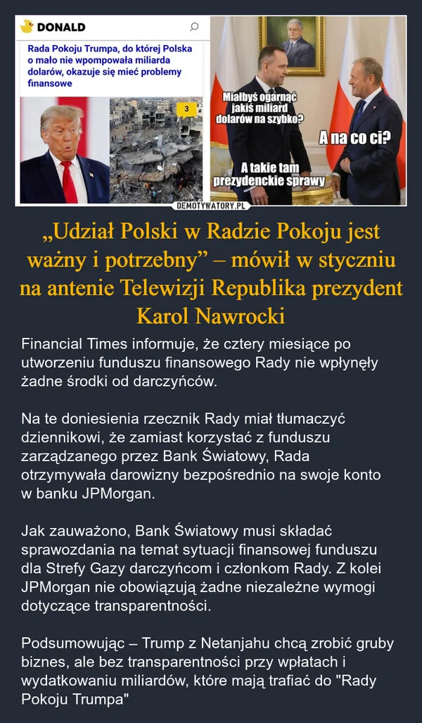 
    „Udział Polski w Radzie Pokoju jest ważny i potrzebny” – mówił w styczniu na antenie Telewizji Republika prezydent Karol Nawrocki