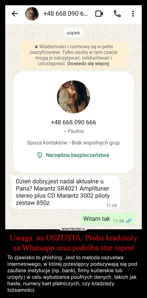 
    Uwaga na OSZUSTA. Próba kradzieży na Whatsapp oraz podróba star inpost