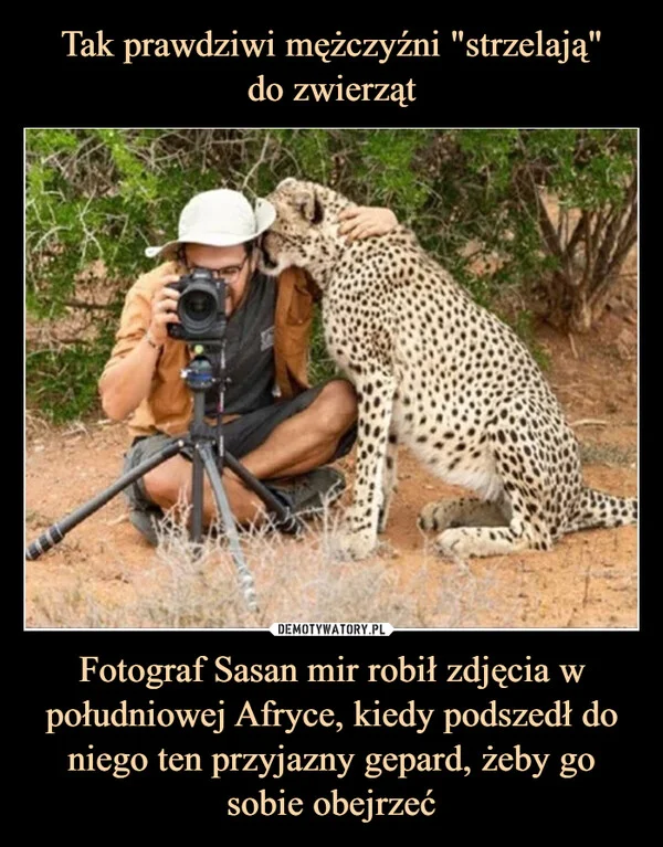 
    Tak prawdziwi mężczyźni 