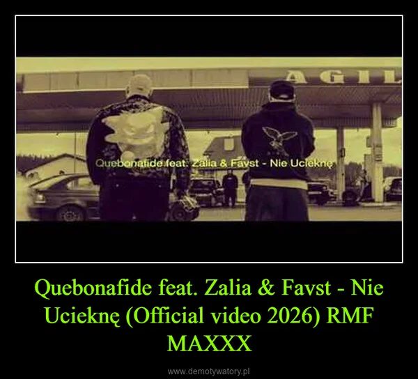 
    Quebonafide feat. Zalia & Favst - Nie Ucieknę (Official video 2026) RMF MAXXX