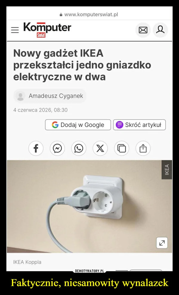 
    Faktycznie, niesamowity wynalazek
