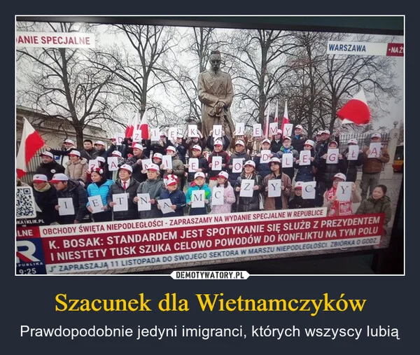 
    Szacunek dla Wietnamczyków
