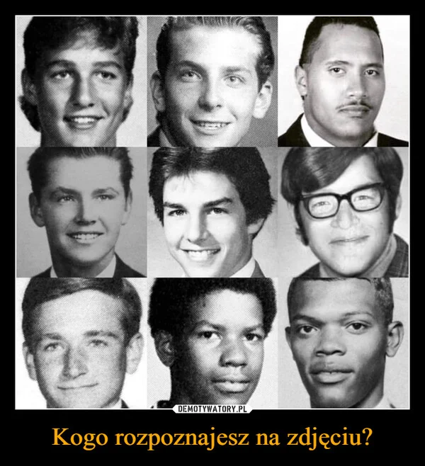 
    Kogo rozpoznajesz na zdjęciu?