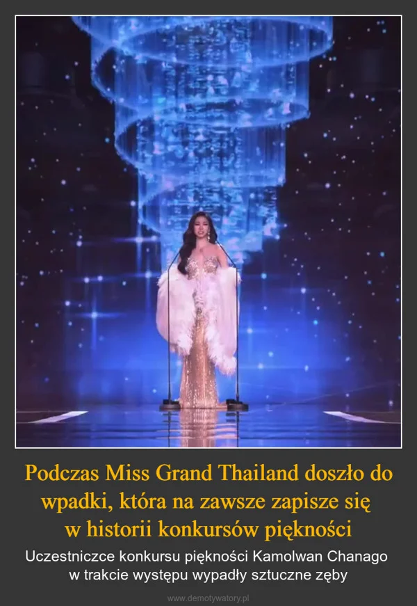 
    Podczas Miss Grand Thailand doszło do wpadki, która na zawsze zapisze się w historii konkursów piękności