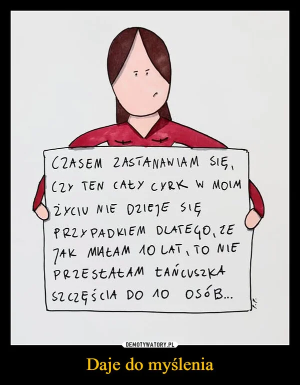 
    Daje do myślenia