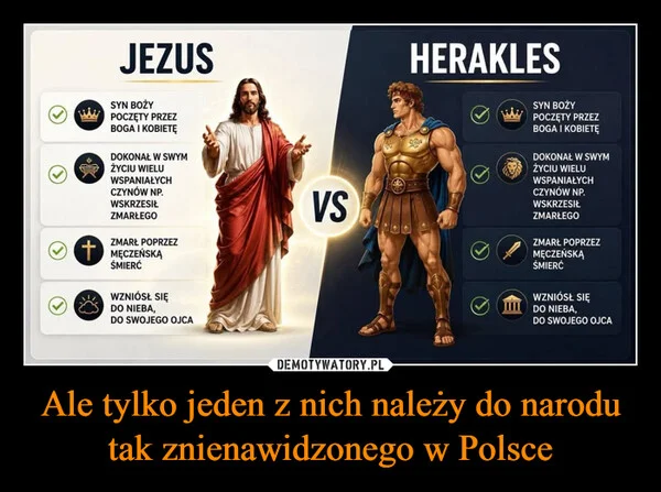 Ale tylko jeden z nich należy do narodu tak znienawidzonego w Polsce