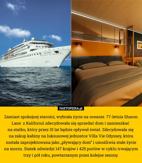 
    Zamiast spokojnej starości, wybrała życie na oceanie. 77-letnia Sharon Lane