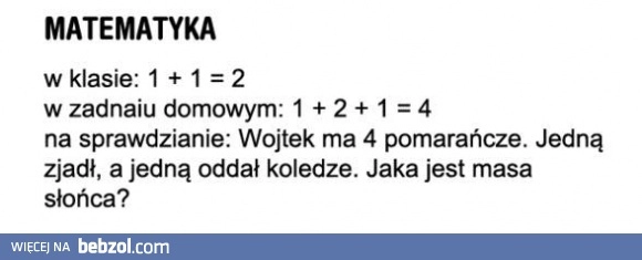 
    Tak wyglądają lekcje matematyki