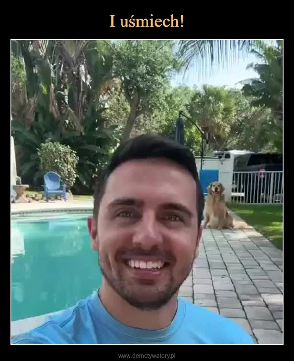 
    I uśmiech!