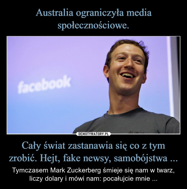 
    Australia ograniczyła media społecznościowe. Cały świat zastanawia się co z tym zrobić. Hejt, fake newsy, samobójstwa ...