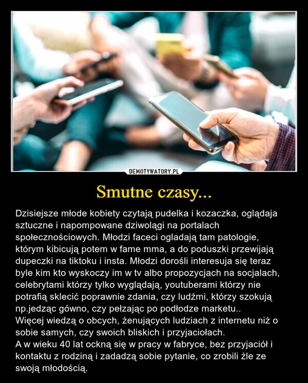 
    Smutne czasy...