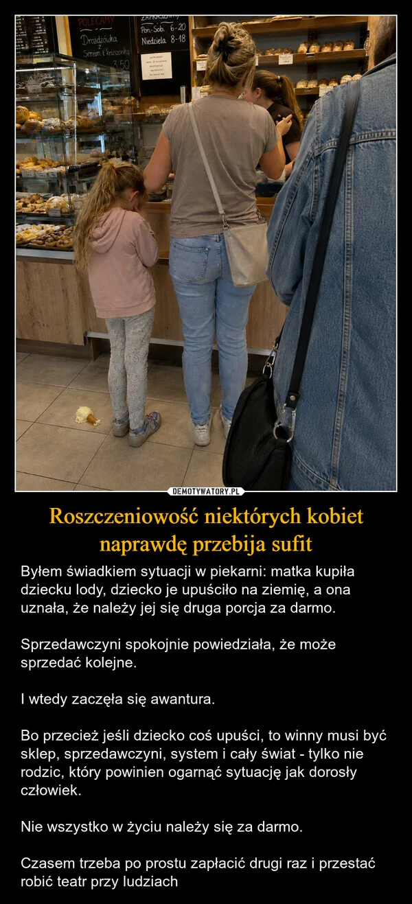 Roszczeniowość niektórych kobiet naprawdę przebija sufit