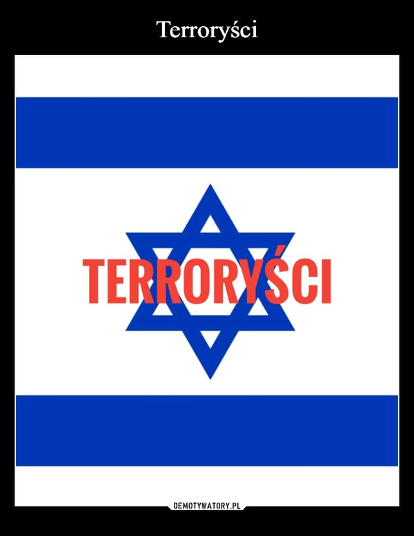 
    Terroryści