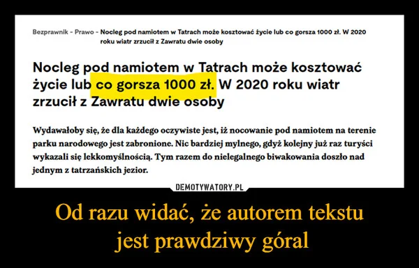 Od razu widać, że autorem tekstu jest prawdziwy góral