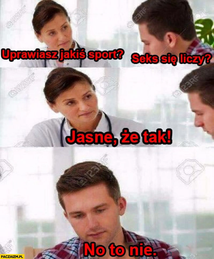 Uprawiasz jakiś sport? Seks się liczy? Jasne że tak. No to nie