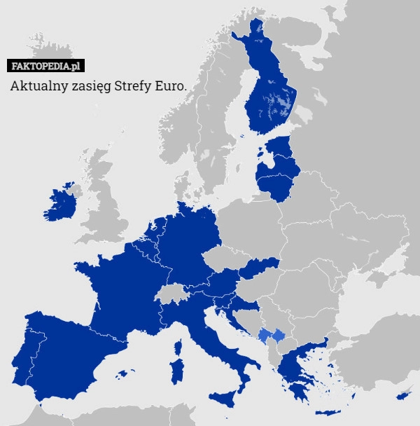 
    Aktualny zasięg Strefy Euro.