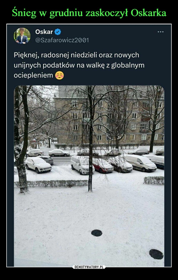 
    Śnieg w grudniu zaskoczył Oskarka