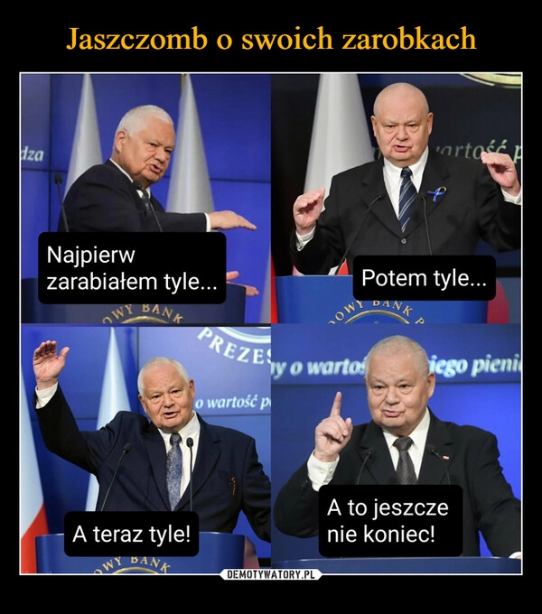 
    Jaszczomb o swoich zarobkach