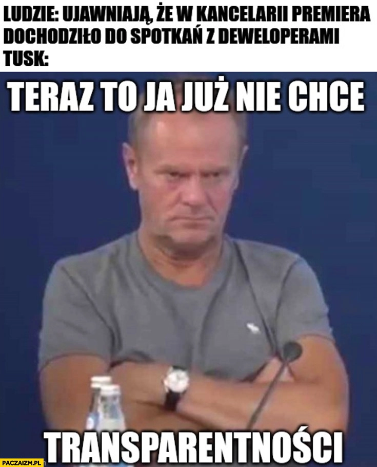 
    Ludzie: ujawniają, że w kancelarii premiera dochodziło do spotkań z deweloperami, Tusk: teraz to ja już nie chce transparentności