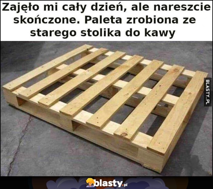 
    Zajęło mi cały dzień, ale nareszcie skończone. Paleta zrobiona ze starego stolika do kawy