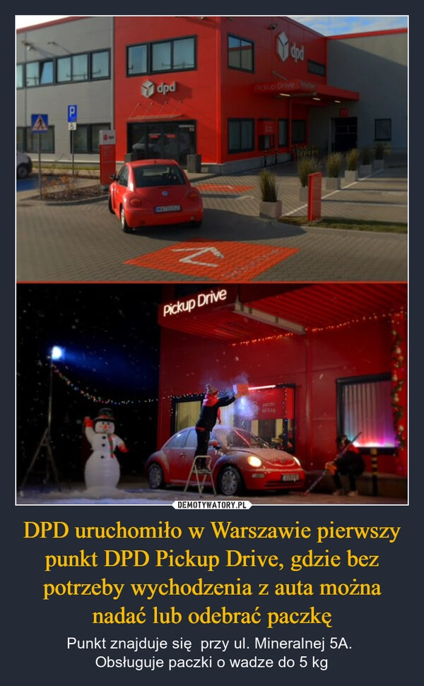 
    DPD uruchomiło w Warszawie pierwszy punkt DPD Pickup Drive, gdzie bez potrzeby wychodzenia z auta można nadać lub odebrać paczkę