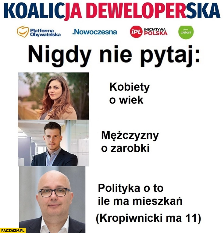 
    Nigdy nie pytaj polityka o to ile ma mieszkań, Kropiwnicki ma 11