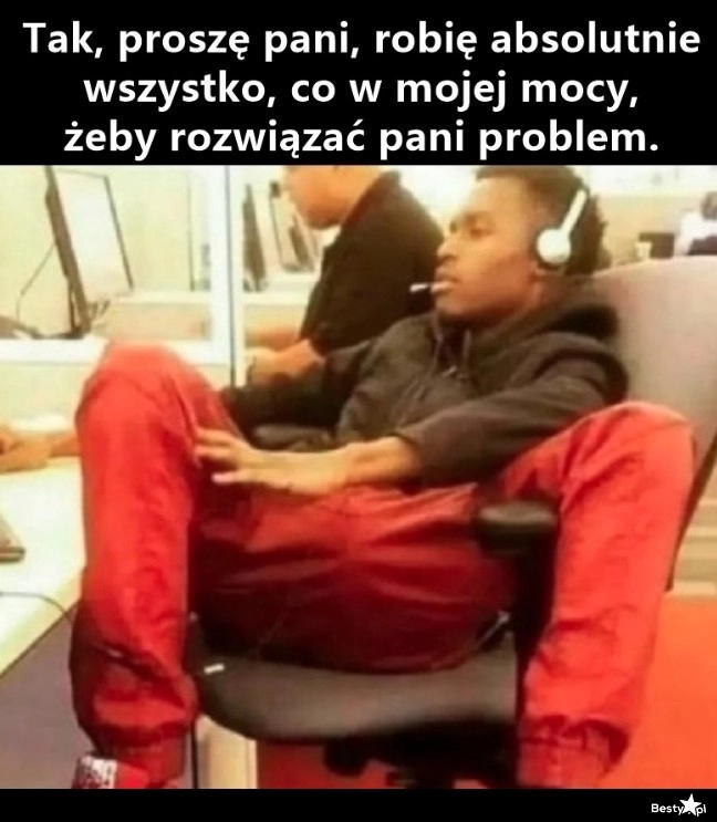 
    Robię, co w mojej mocy 