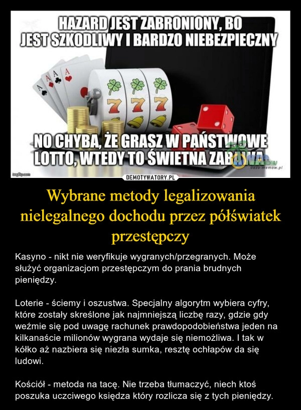 
    
Wybrane metody legalizowania nielegalnego dochodu przez półświatek przestępczy 