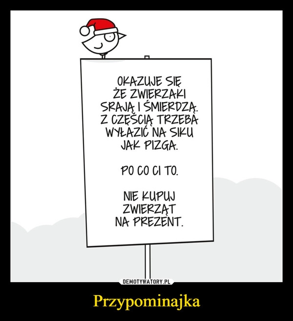 
    
Przypominajka 