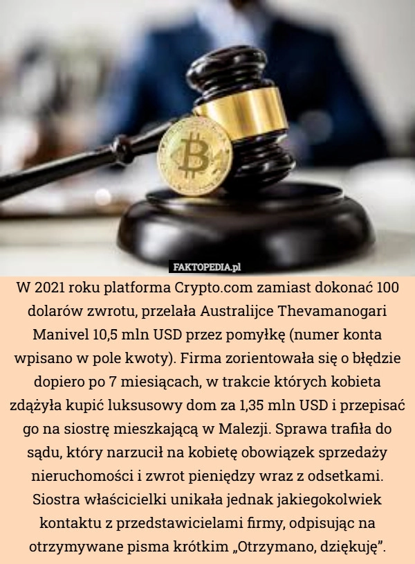 
    W 2021 roku platforma Crypto.com zamiast dokonać 100 dolarów zwrotu, przelała