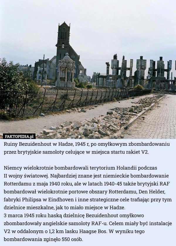 
    Ruiny Bezuidenhout w Hadze, 1945 r, po omyłkowym zbombardowaniu przez brytyjskie...