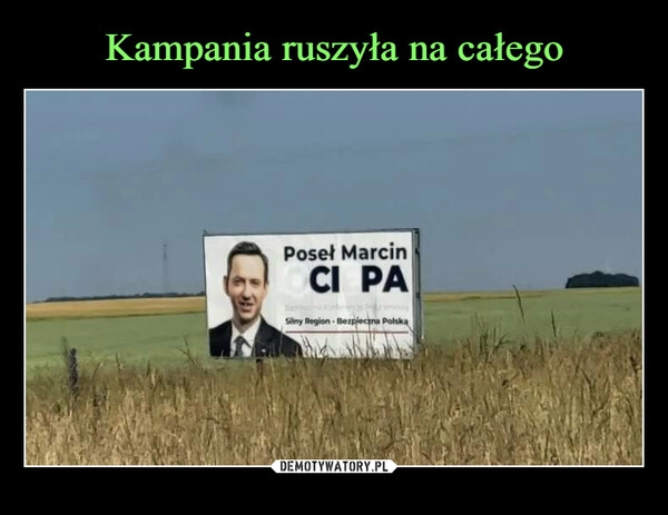 
    Kampania ruszyła na całego